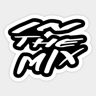 In The Mix - Sound, Music Production and Engineering Sticker